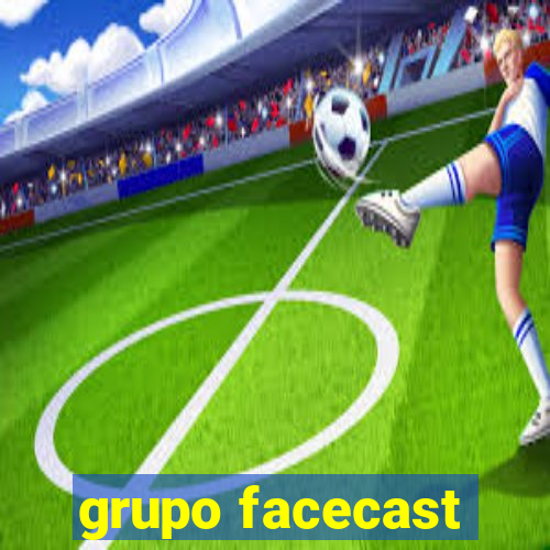 grupo facecast